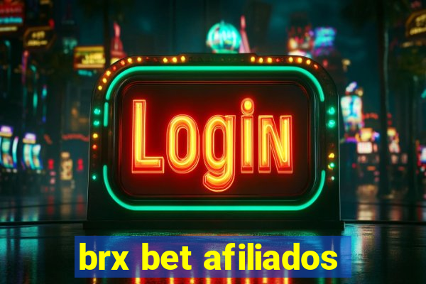 brx bet afiliados